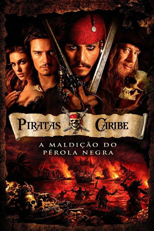 Pôster do filme Piratas do Caribe: A Maldição do Pérola Negra